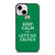KEEP CALM AND GO BOSTON CELTICS iPhone 13 Mini Case Cover