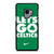 LETS GO BOSTON CELTICS NBA BASKETBALL Samsung Galaxy S9 Case Cover