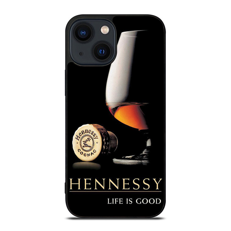 HENNESSY COGNAC LIFE IS GOOD iPhone 14 Plus Case Cover