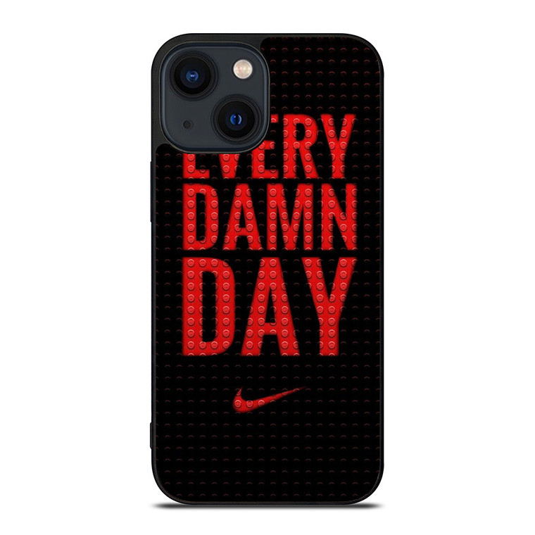NIKE SWOOSH EVERY DAMN DAY iPhone 14 Plus Case Cover