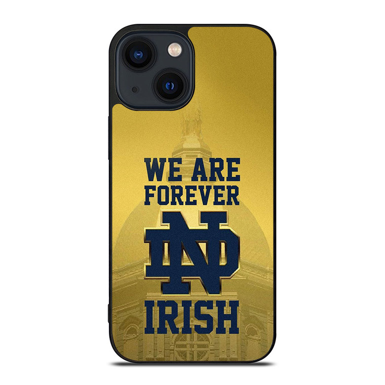 NOTRE DAME FIGHTING IRISH FOREVER iPhone 14 Plus Case Cover