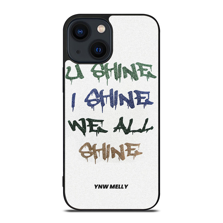 YNW MELLY RAPPER WE ALL SHINE iPhone 14 Plus Case Cover