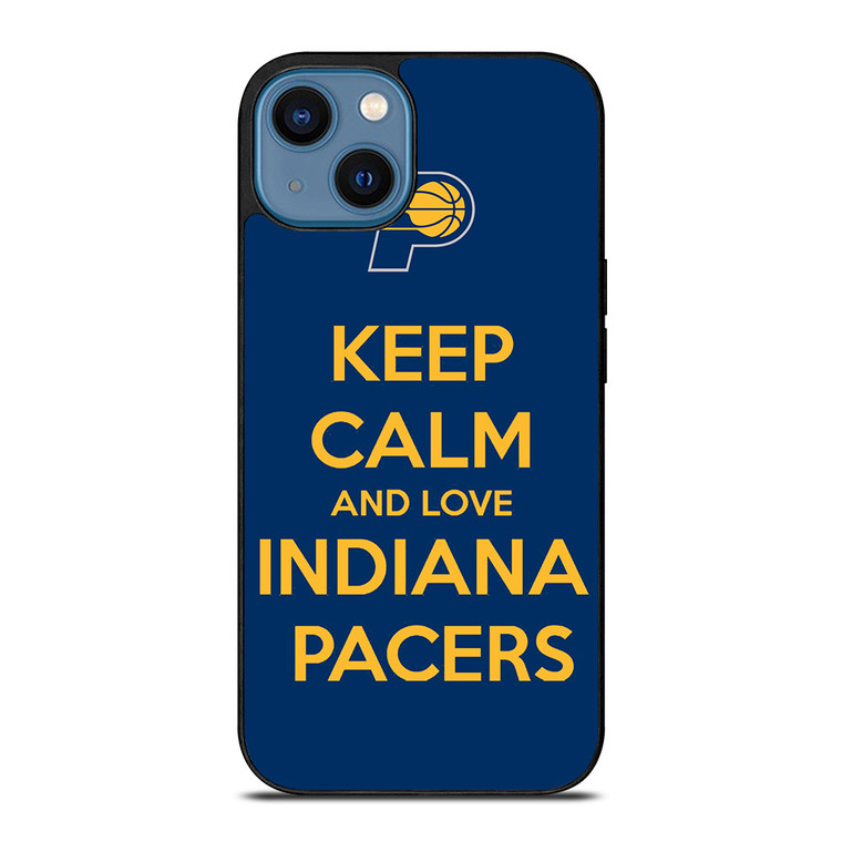 KEEP CALM AND LOVE INDIANA PACERS iPhone 14 Case Cover