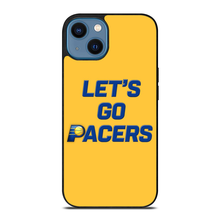 LETS GO INDIANA PACERS NBA BASKETBALL iPhone 14 Case Cover LETS GO INDIANA PACERS NBA BASKETBALL iPhone 14 Case Cover