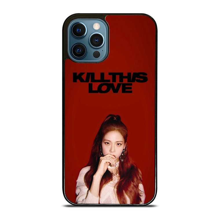 KIM JISOO KILL THIS LOVE BLACKPINK iPhone 12 Pro Max Case Cover