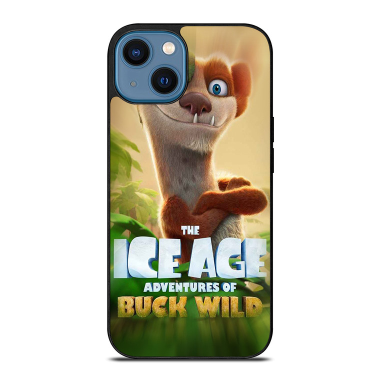THE ICE AGE ADVENTURES OF BUCK WILD 2 iPhone 14 Case Cover THE ICE AGE ADVENTURES OF BUCK WILD 2 iPhone 14 Case Cover