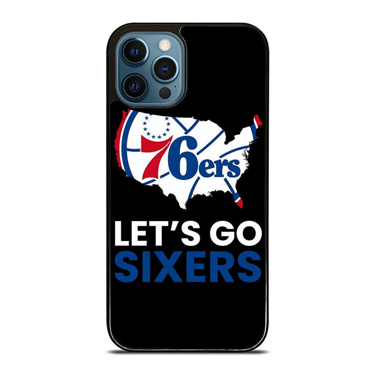 LETS GO PHILADELPHIA 76ERS NBA BASKETBALL 2 iPhone 12 Pro Max Case Cover