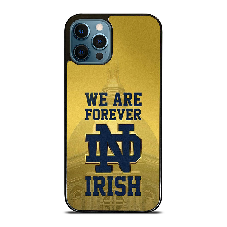 NOTRE DAME FIGHTING IRISH FOREVER iPhone 12 Pro Max Case Cover