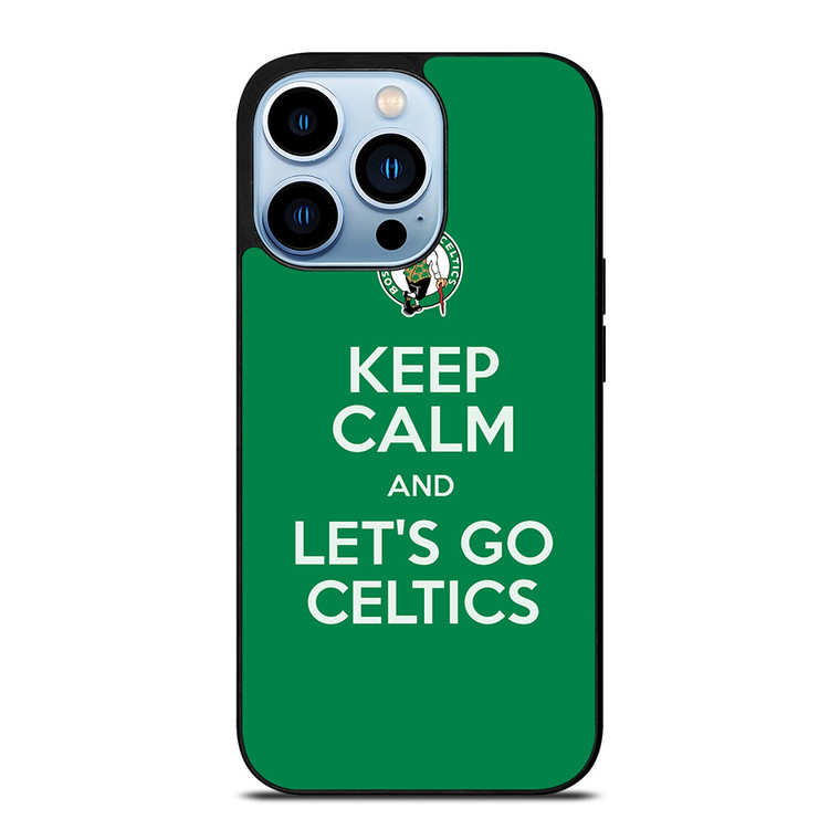KEEP CALM AND GO BOSTON CELTICS iPhone 13 Pro Max Case Cover