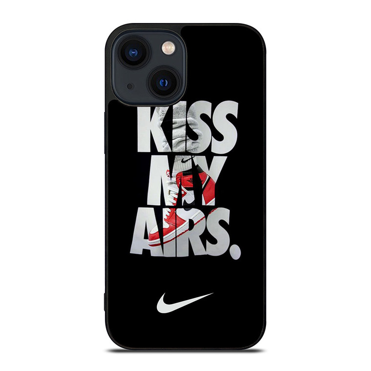 NIKE KISS MY AIRS iPhone 14 Plus Case Cover