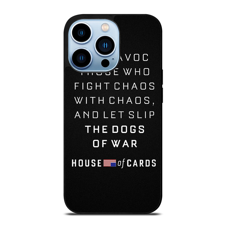HOUSE OF CARDS QUOTES iPhone 13 Pro Max Case Cover