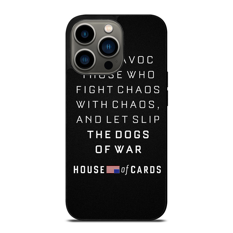 HOUSE OF CARDS QUOTES iPhone 13 Pro Case Cover