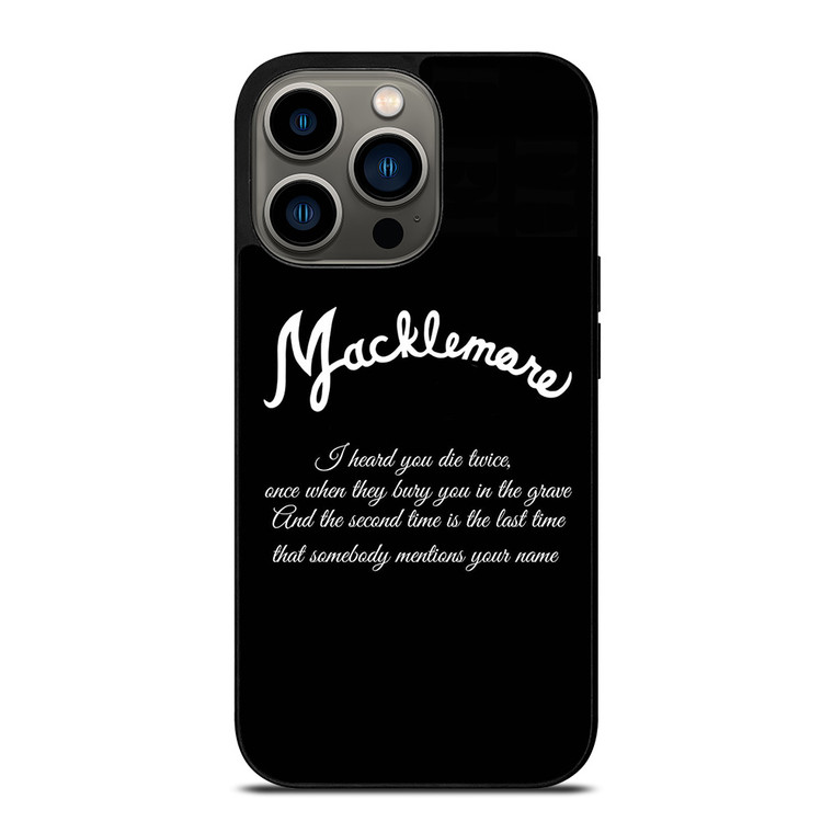 MACKLEMORE RAPPER QUOTES iPhone 13 Pro Case Cover
