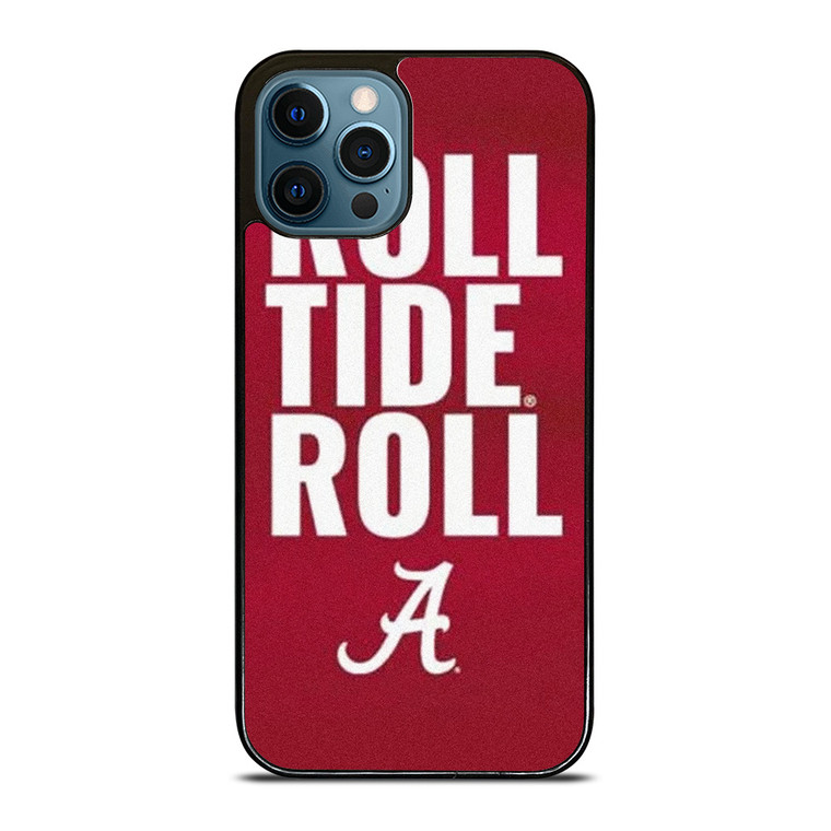 ALABAMA CRIMSON TIDE ROLL TIDE iPhone 12 Pro Max Case Cover
