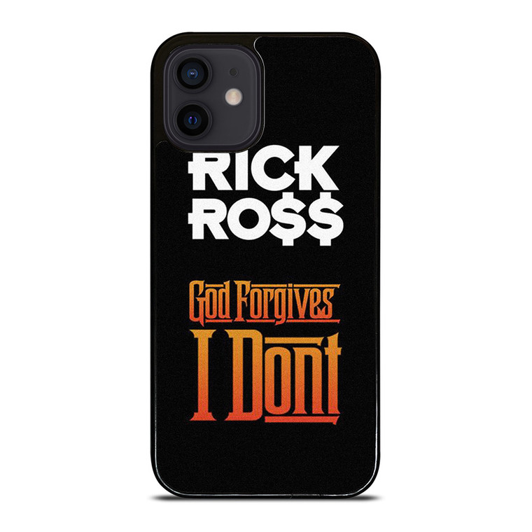 RICK ROSS GOD FORGIVES I DONT iPhone 12 Mini Case Cover