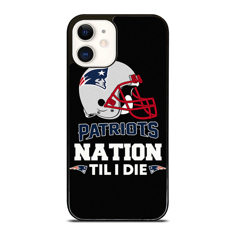 NEW ENGLAND PATRIOTS TIL I DIE iPhone 12 Case Cover