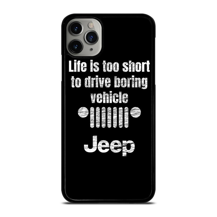JEEP LIFE FUNNY QUOTES iPhone 11 Pro Max Case Cover