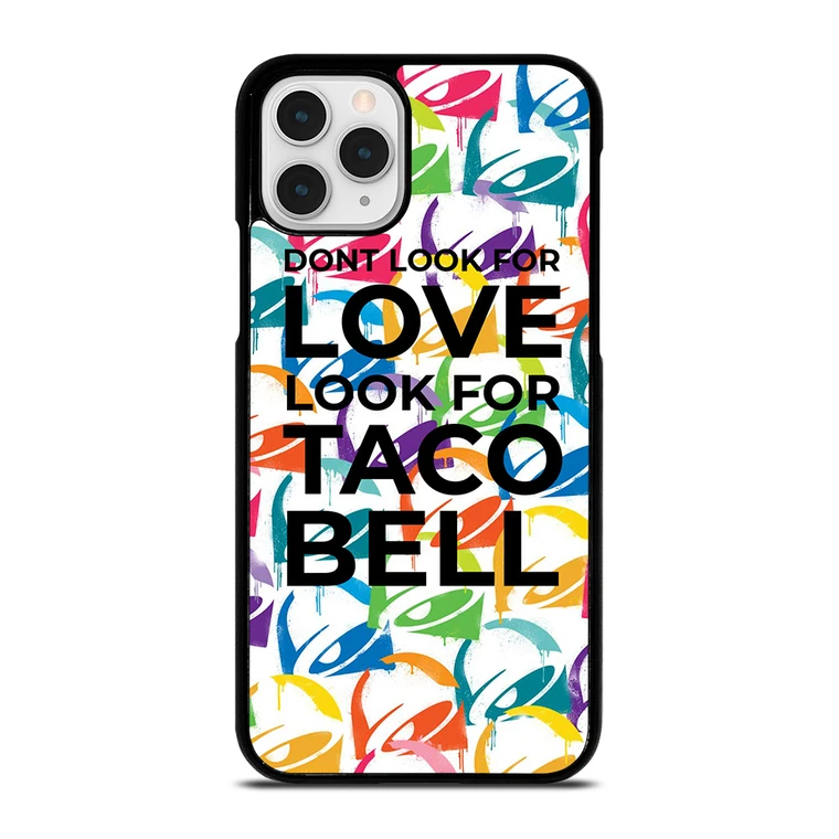 TACO BELL FUNNY QUOTES iPhone 11 Pro Case Cover