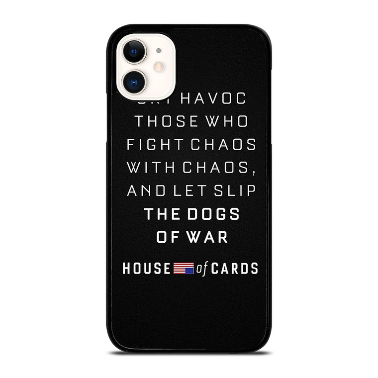 HOUSE OF CARDS QUOTES iPhone 11 Case Cover
