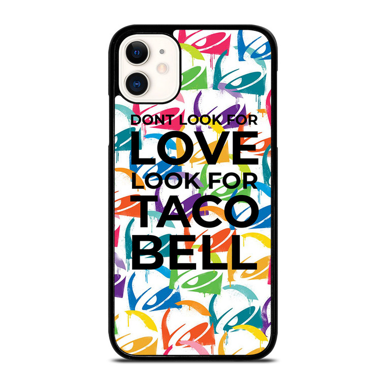TACO BELL FUNNY QUOTES iPhone 11 Case Cover
