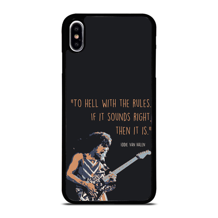 EDDIE VAN HALEN QUOTES iPhone XS Max Case Cover