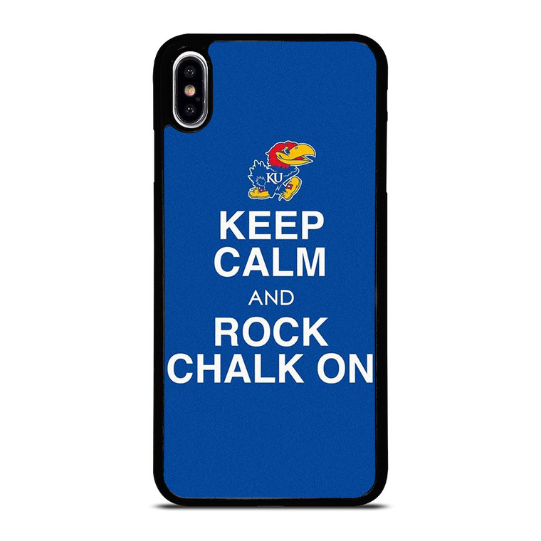 KEEP CALM AND ROCK CHALK KANSAS JAYHAWKS iPhone XS Max Case Cover