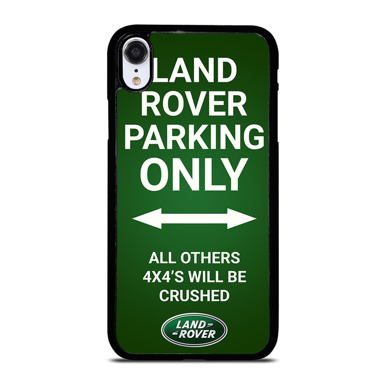 LAND ROVER PARKING ONLY iPhone XR Case Cover