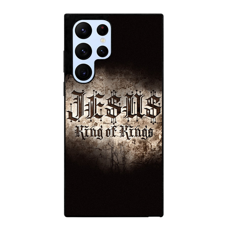 JESUS KING OF KINGS Samsung Galaxy S22 Ultra Case Cover