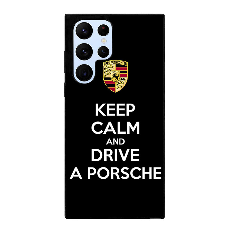 KEEP CALM AND DRIVE PORSCHE Samsung Galaxy S22 Ultra Case Cover