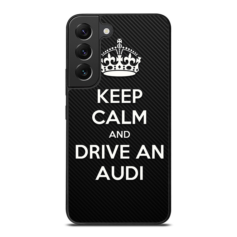 KEEP CALM AND DRIVE AUDI CARBON Samsung Galaxy S22 Plus Case Cover