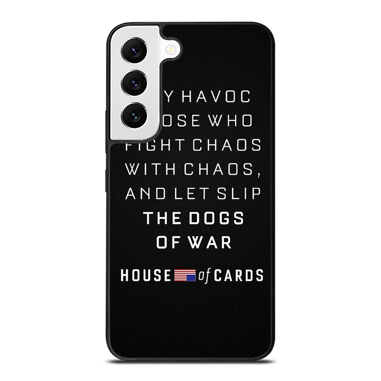 HOUSE OF CARDS QUOTES Samsung Galaxy S22 Case Cover