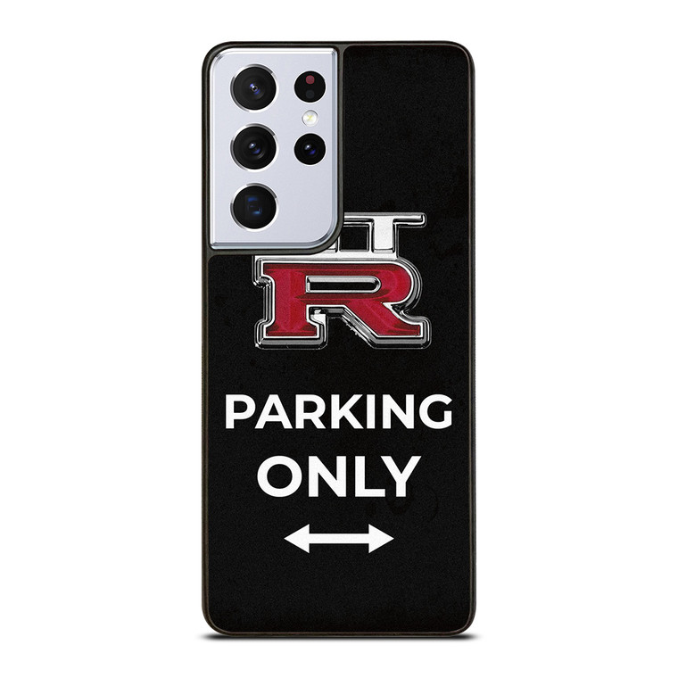 NISSAN GTR PARKING ONLY Samsung Galaxy S21 Ultra Case Cover