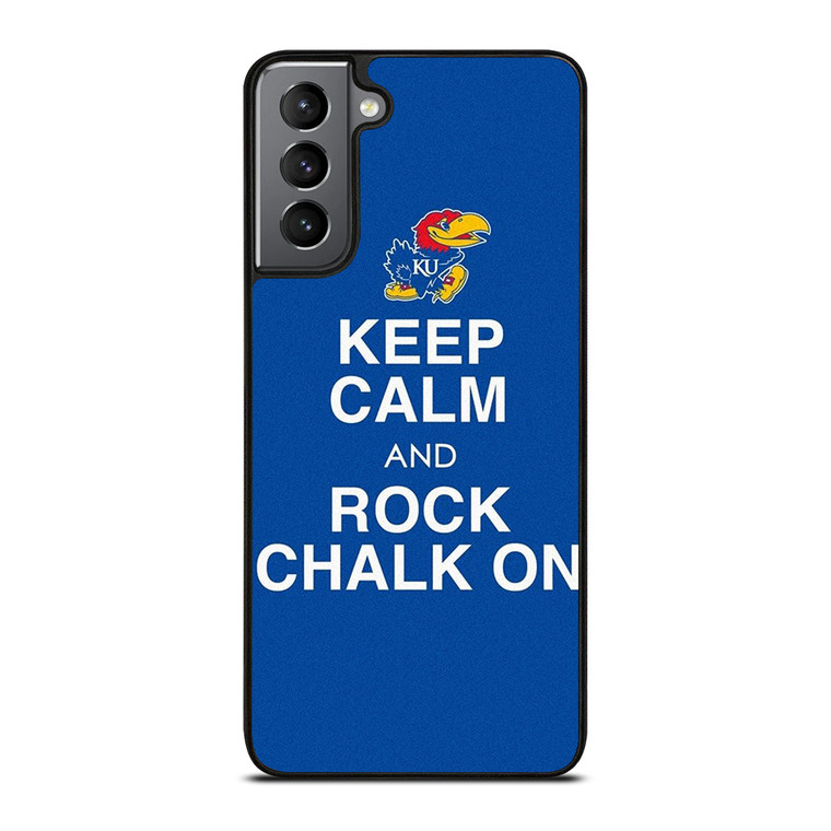 KEEP CALM AND ROCK CHALK KANSAS JAYHAWKS Samsung Galaxy S21 Plus Case Cover