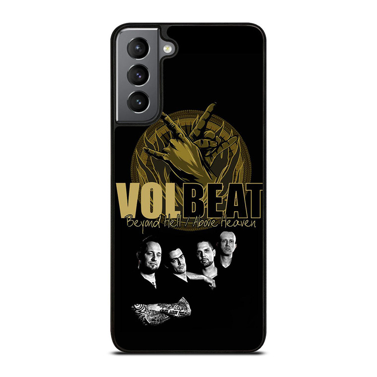 VOLBEAT BEYOND HELL ABOVE HEAVEN Samsung Galaxy S21 Plus Case Cover