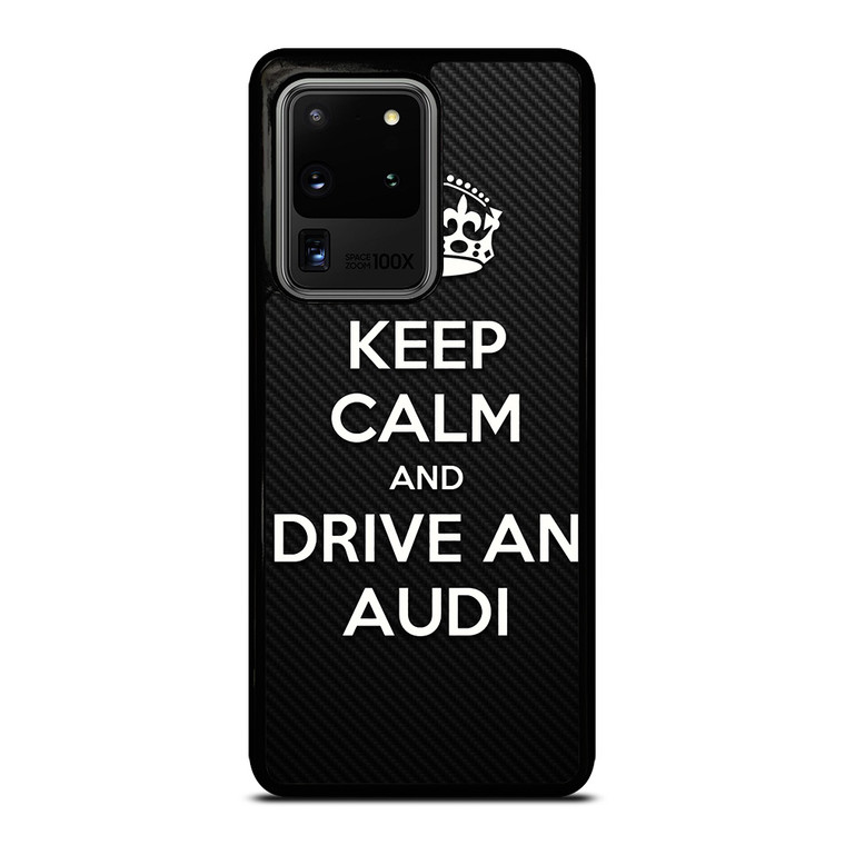 KEEP CALM AND DRIVE AUDI CARBON Samsung Galaxy S20 Ultra Case Cover