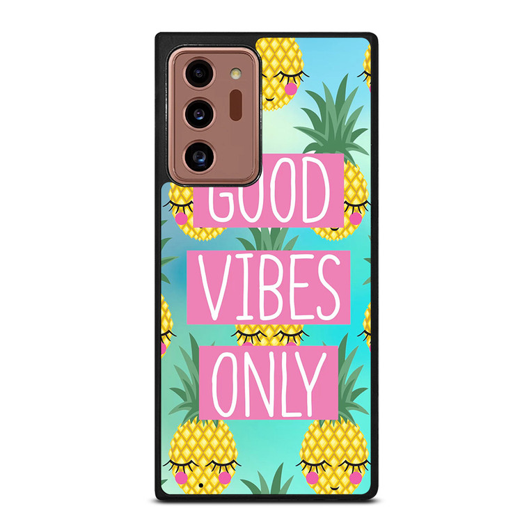 CUTE PINAPPLE GOOD VIBES ONLY Samsung Galaxy Note 20 Ultra Case Cover