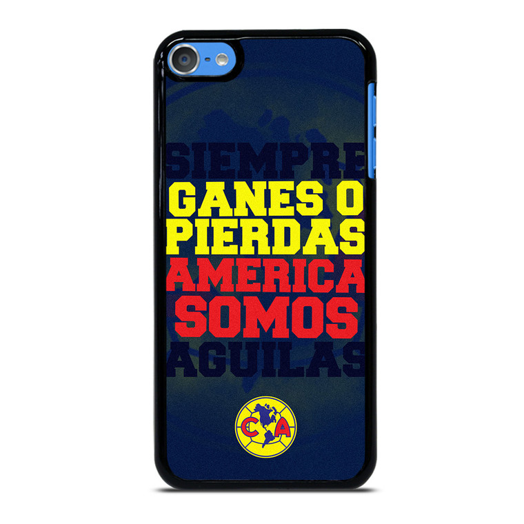 CLUB AMERICA FOOTBALL FANS QUOTE iPod Touch 7 Case Cover