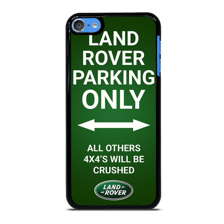 LAND ROVER PARKING ONLY iPod Touch 7 Case Cover