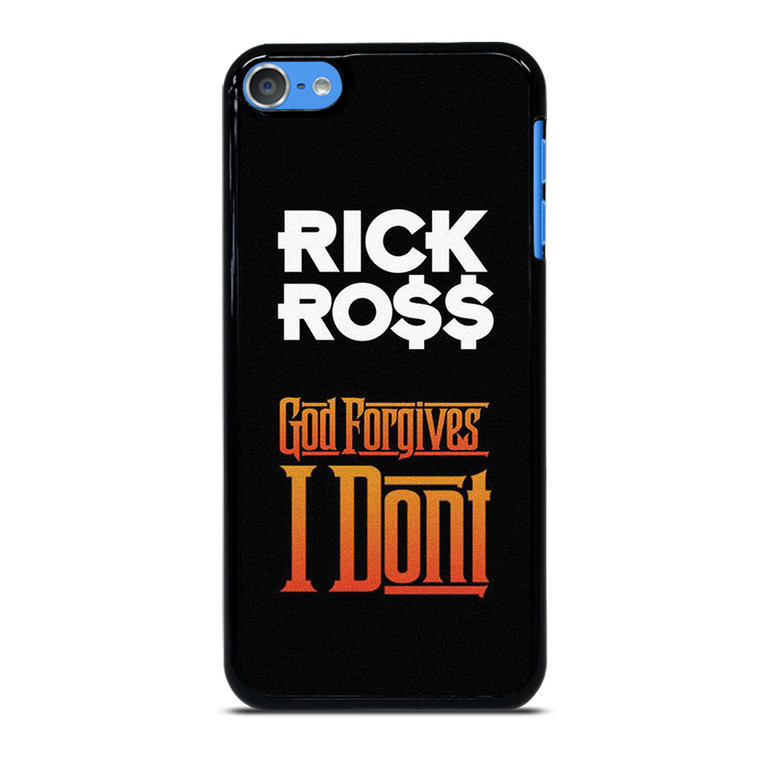 RICK ROSS GOD FORGIVES I DONT iPod Touch 7 Case Cover