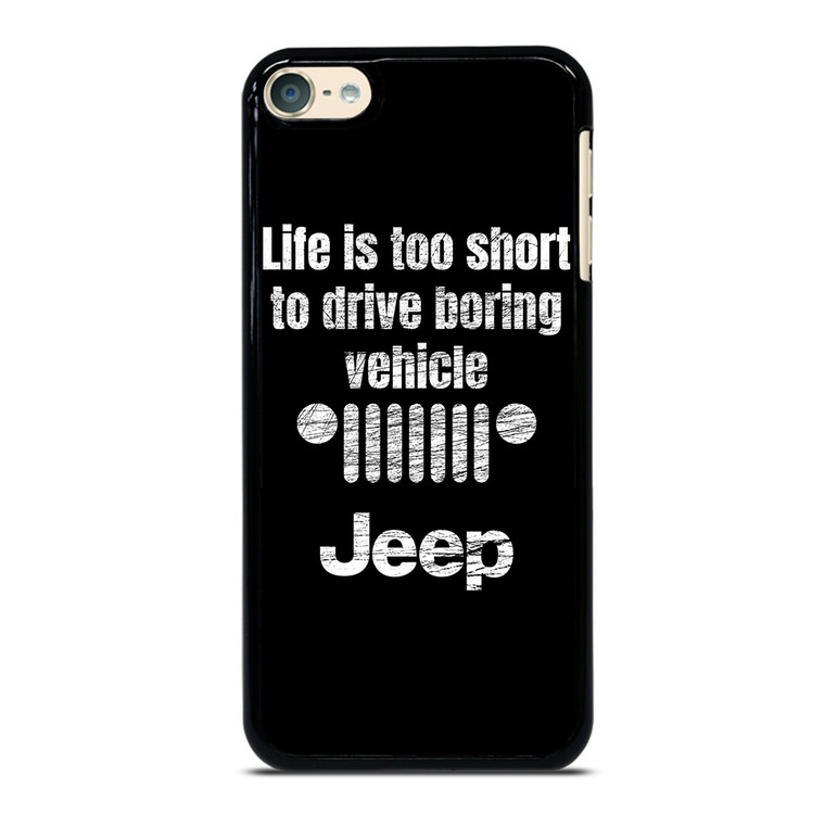 JEEP LIFE FUNNY QUOTES iPod Touch 6 Case Cover