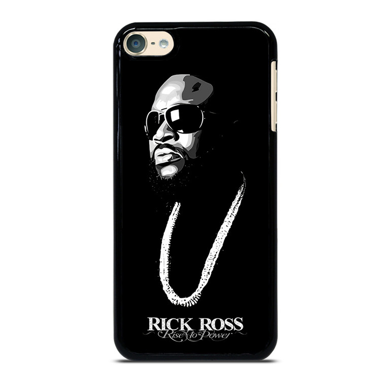 RICK ROSS RISE TO POWER iPod Touch 6 Case Cover