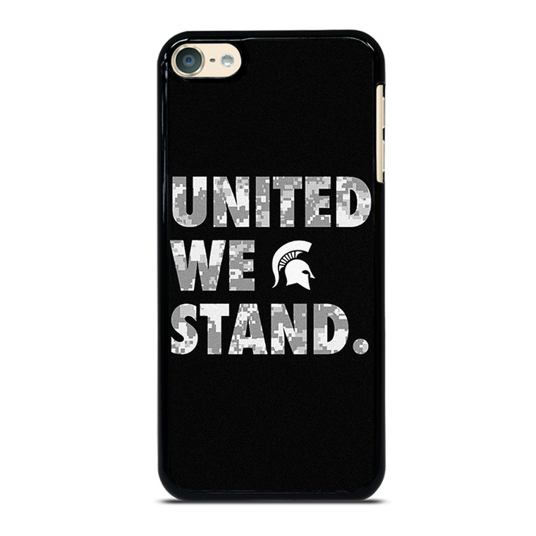 UNITED WE STAND MICHIGAN STATE UNIVERSITY iPod Touch 6 Case Cover