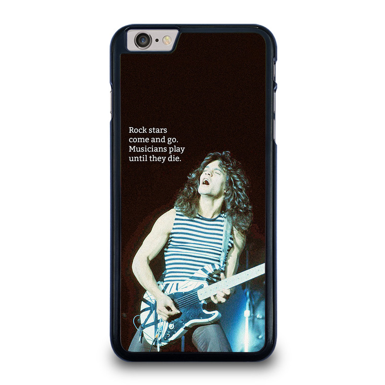 EDDIE VAN HALEN QUOTES 2 iPhone 6 / 6S Plus Case Cover