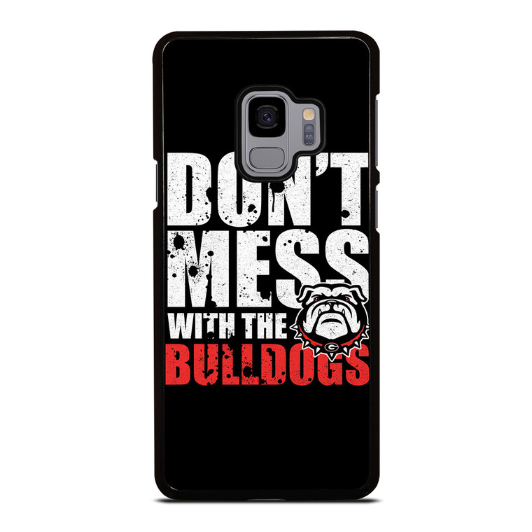 DONT MESS WITH GEORGIA BULLDOGS Samsung Galaxy S9 Case Cover