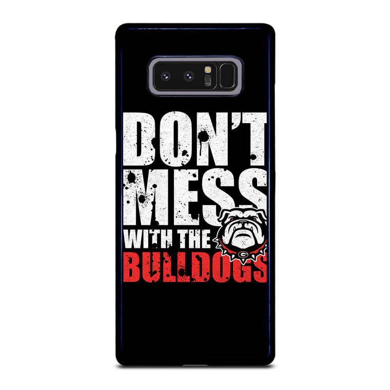 DONT MESS WITH GEORGIA BULLDOGS Samsung Galaxy Note 8 Case Cover