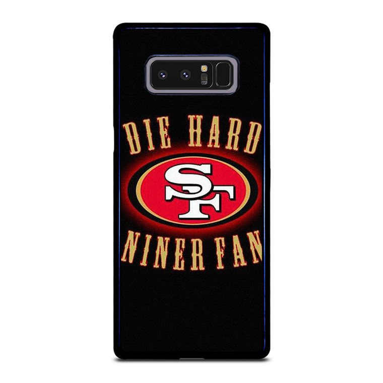 SAN FRANCISCO 49ERS DIE HARD FANS Samsung Galaxy Note 8 Case Cover