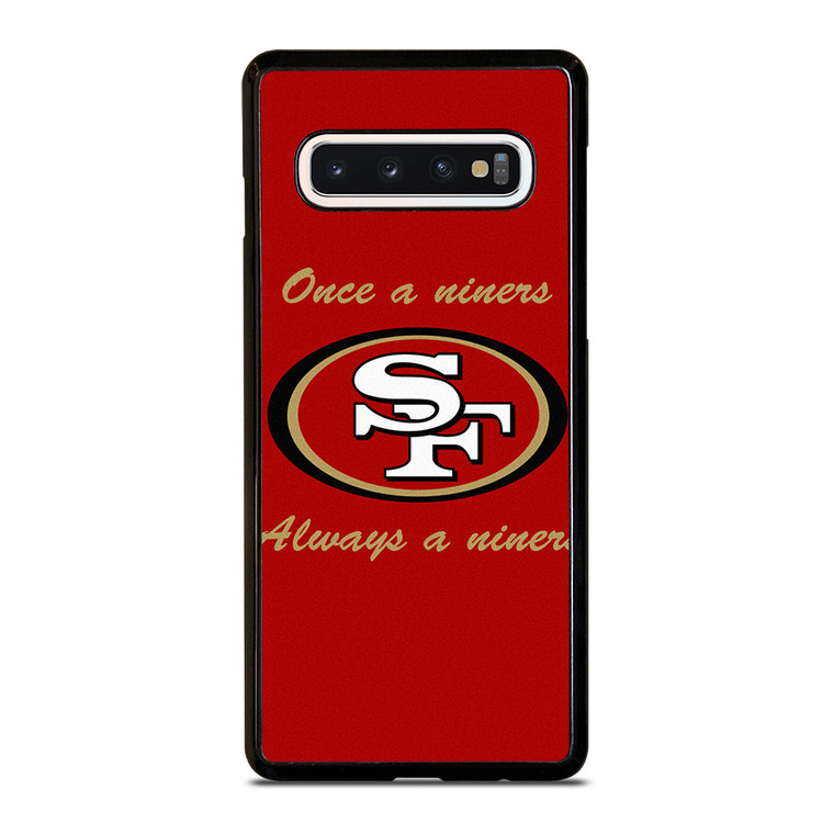 SAN FRANCISCO 49ERS FANS Samsung Galaxy S10 Case Cover