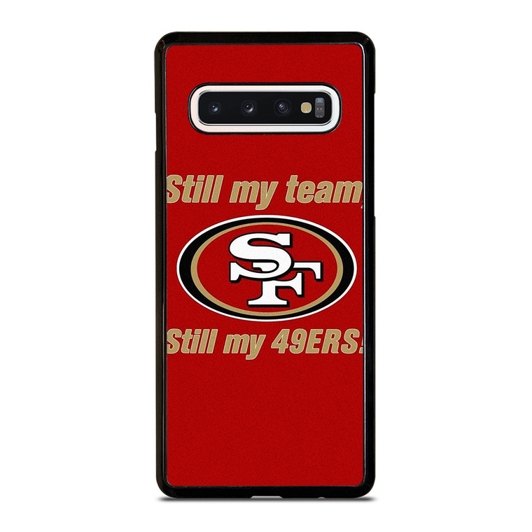 SAN FRANCISCO 49ERS FOOTBALL FANS Samsung Galaxy S10 Case Cover