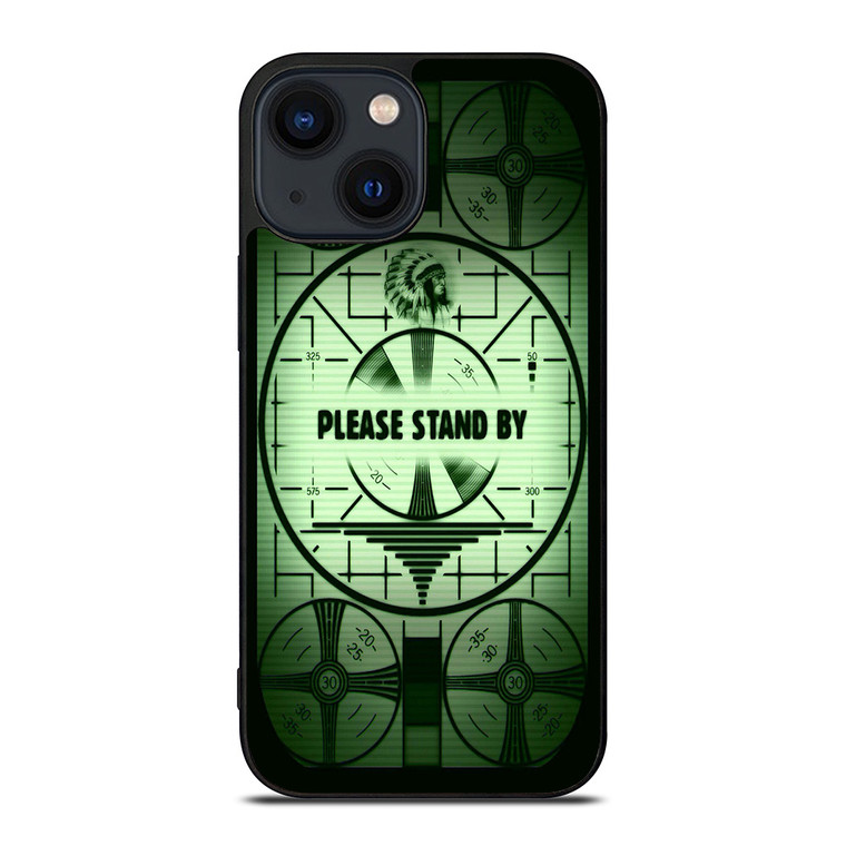 FALLOUT 4 PLEASE STAND BY iPhone 14 Plus Case Cover