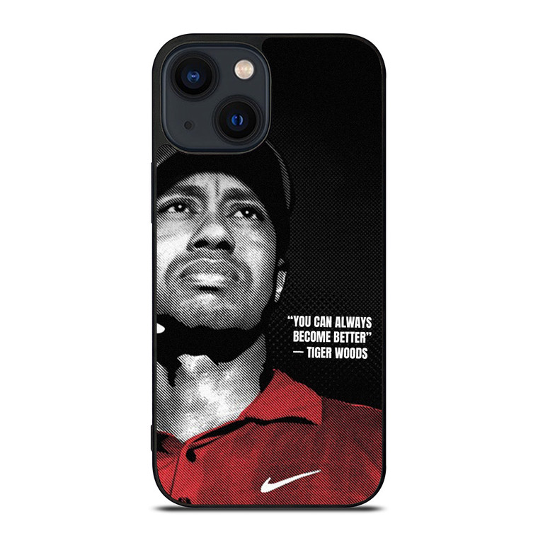 TIGER WOODS NIKE QUOTES iPhone 14 Plus Case Cover